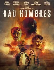 Bad Hombres (2024) Bad Hombres (2024)