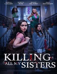 Killing All My Sisters (2024) Killing All My Sisters (2024)