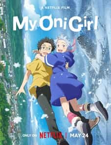 My Oni Girl (2024) My Oni Girl (2024)