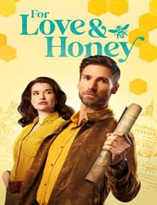 For Love & Honey (2024) For Love & Honey (2024)